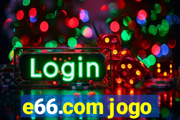 e66.com jogo